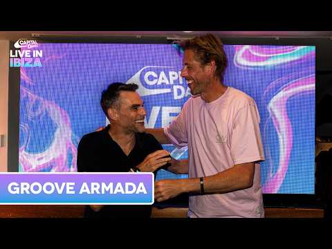 Groove Armada DJ set | Capital Dance Live in Ibiza 2026