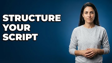 How Do You Create Story Structure For A Script?