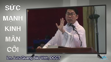 Sức mạnh của Kinh Mân Côi - Lm. Phaolô Lưu Quang Bảo Vinh, DCCT