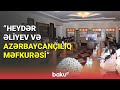 İsmayıllıda Ulu Öndərin 100 illiyi münasibətilə tədbir keçirilib - BAKU TV