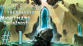 Dragon Age Inquisition : Trespasser DLC / 1080p / CZ/SK Lets Play / # 1