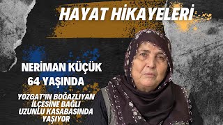 Neriman Küçük’ün Hayat Hikayesi - Uzunlu TV Ömür Dediğin 27. Bölüm