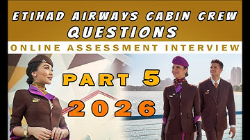 Etihad Airways Cabin Crew Online interview Assessment Questions virtual Hirevue 2026 - Part 5