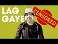 Lag Gaye | Censored | Loudspeaker Mix | BCS Ragasur