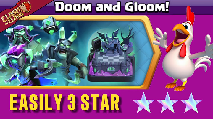 Easily 3 Star Doom & Gloom! Challenge - (Clash Of Clans) with this guide.