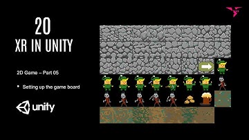 XR in Unity Intro #20 - 2D Game Design (5) 2018