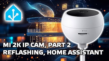 Xiaomi 2K IP camera MJSXJ03HL, Part 2 - Firmware Update and Integration with Home Assistant