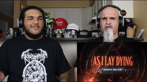 As I Lay Dying - Roots Below (Patreon Request) [Reaction/Review]
