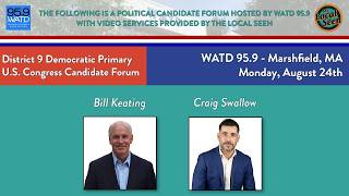 District 9 Democratic Primary U.S. Congress Candidate Forum 8/24/2026 - Hosted by ‪@WATDRadio