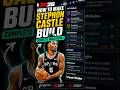Stephon Castle - Power Slasher Build 2K26! #nba2k26 #stephoncastle