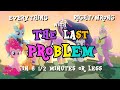 Everything Right/Wrong With The Last Problem in 8 1/2 Minutes or Less