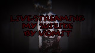 VOMIT - LIVE-STREAM MY SUICIDE [PROD. KMSONIGLIVE] [LYRICS] (FLASH WARNING)