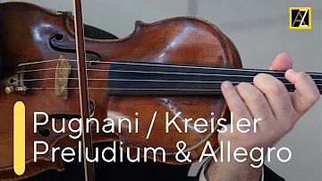 PUGNANI / KREISLER: Praeludium and Allegro | Antal Zalai, violin (16) 🎵 classical music