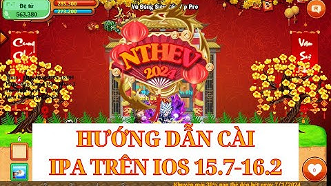 Hướng Dẫn Cài File IPA Cho IOS 15.7 - 16.2 || Ngọc Rồng NThev || #ngocrong