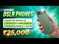 Top 5 Best DSLR Camera Phones Under ₹25,000 ⚡ Best Telephoto & Gaming Phones 2026