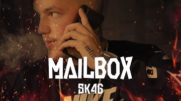SK46 - MAILBOX (OFFICIAL VIDEO)