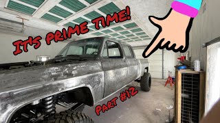 Square Body Crew Cab Build. Part 12! Prime it!