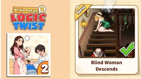 Brain Puzzle 2: Logic Twist Level 77 | blind woman descends Gameplay