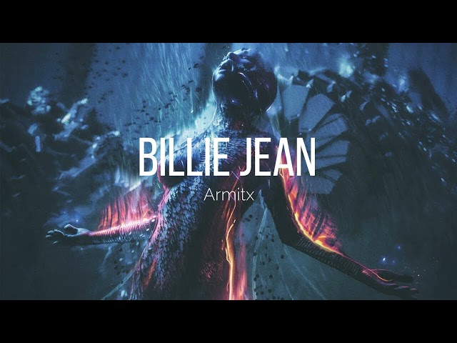 Billie Jean - Armitx (vocal Besomorph) class=