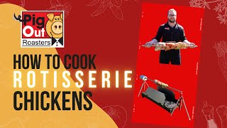 How to Cook Rotisserie Chickens