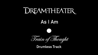 Dream Theater - As I Am (Drumless)