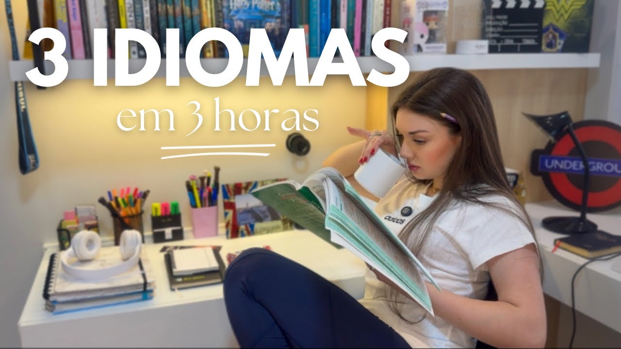 ESTUDANDO TRÊS IDIOMAS EM TRÊS HORAS