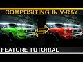 V-Ray | How to use COMPOSITE in VFB | Compositing, BackToBeauty, Basic Post-Effects