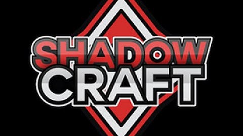 ShadowxCraft Trailer beta v1 | تشويقة