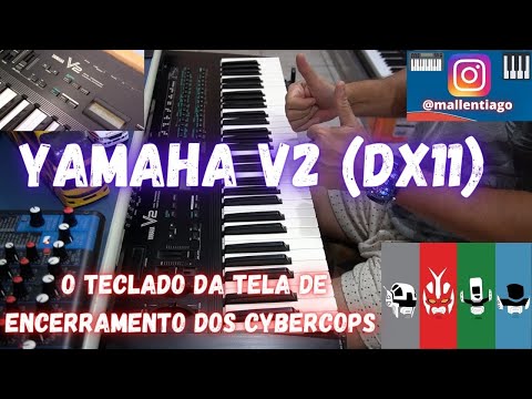 YAMAHA V2 (DX11) FACTORY SOUNDS by TIAGO MALLEN ANO : (1988) JAPÃO
