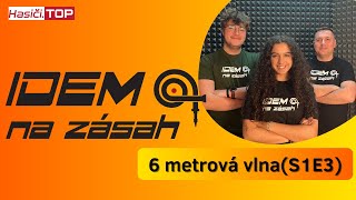 6 metrová vlna (S1E3)