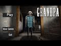 GRANDPA (Mobile Horror Game)