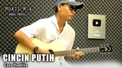 CINCIN PUTIH - CACA HANDIKA Acouatic Guitar Instrument