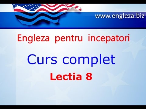 Curs De Limba Engleza Incepatori Complet Lectia 8 Youtube