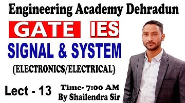 LECT-13 SIGNAL SYSTEM UPPCL AE EE/GATE EE/EC/IES EE/EC/UGC NET(MASTER CLASS)