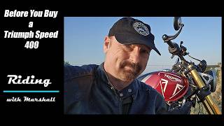 Before You Buy a Triumph Speed 400