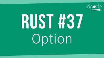 Rust Programming Tutorial #37 - Option (Enum)