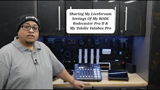 Sharing My Settings Of The RODE RCPII & Yolobox Pro