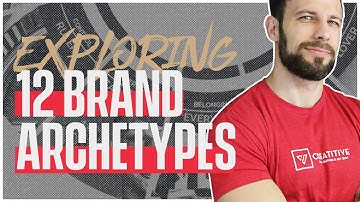 12 Brand Archetypes + EXAMPLES: Exploring Brand Archetypes Part 2