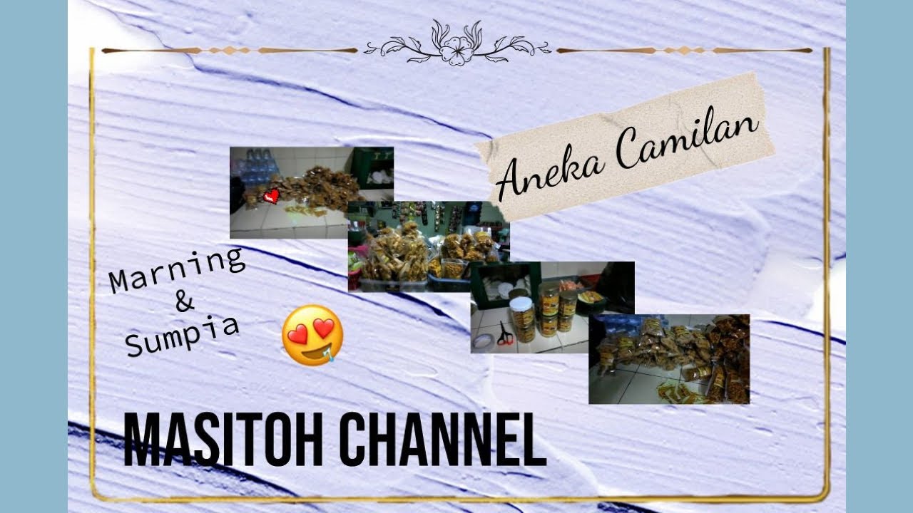 Menu Makanan, Camilan Marning Dan Sumpia - YouTube