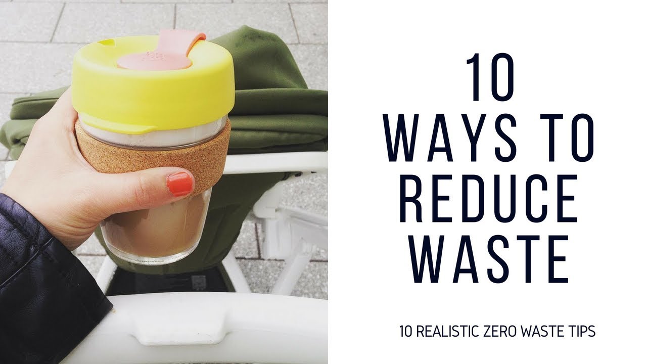 10 Ways to reduce Waste, Zero Waste tips - YouTube