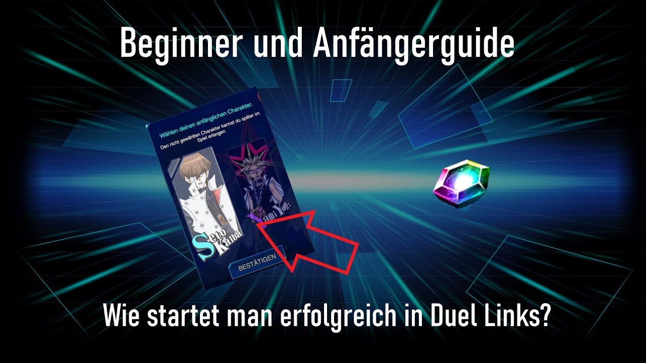 Der Ultimative Beginner/Anfänger-Guide / Yu-Gi-Oh Duel Links (Deutsch)