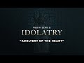 Adultery of the Heart | Pastor Caleb Grant