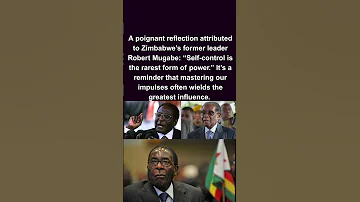 Robert Mugabe On Self Control A Powerful Quote RobertMugabe Quote Shorts 