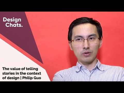 Philip Guo on Storytelling in Design | Design Chats
