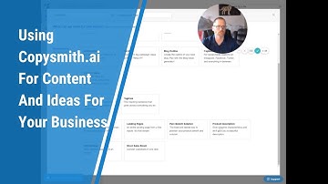 Using Copysmith.ai For Content And Ideas For Your Business