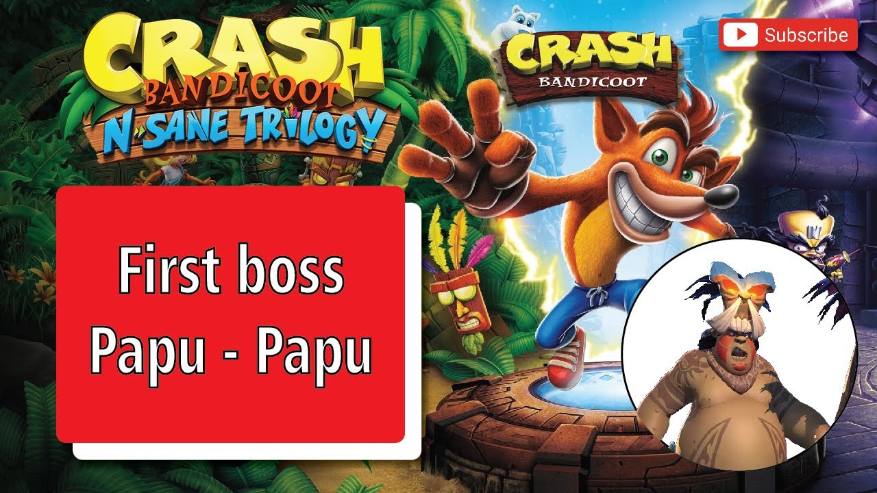 Crash Bandicoot Papu Papu Boss YouTube