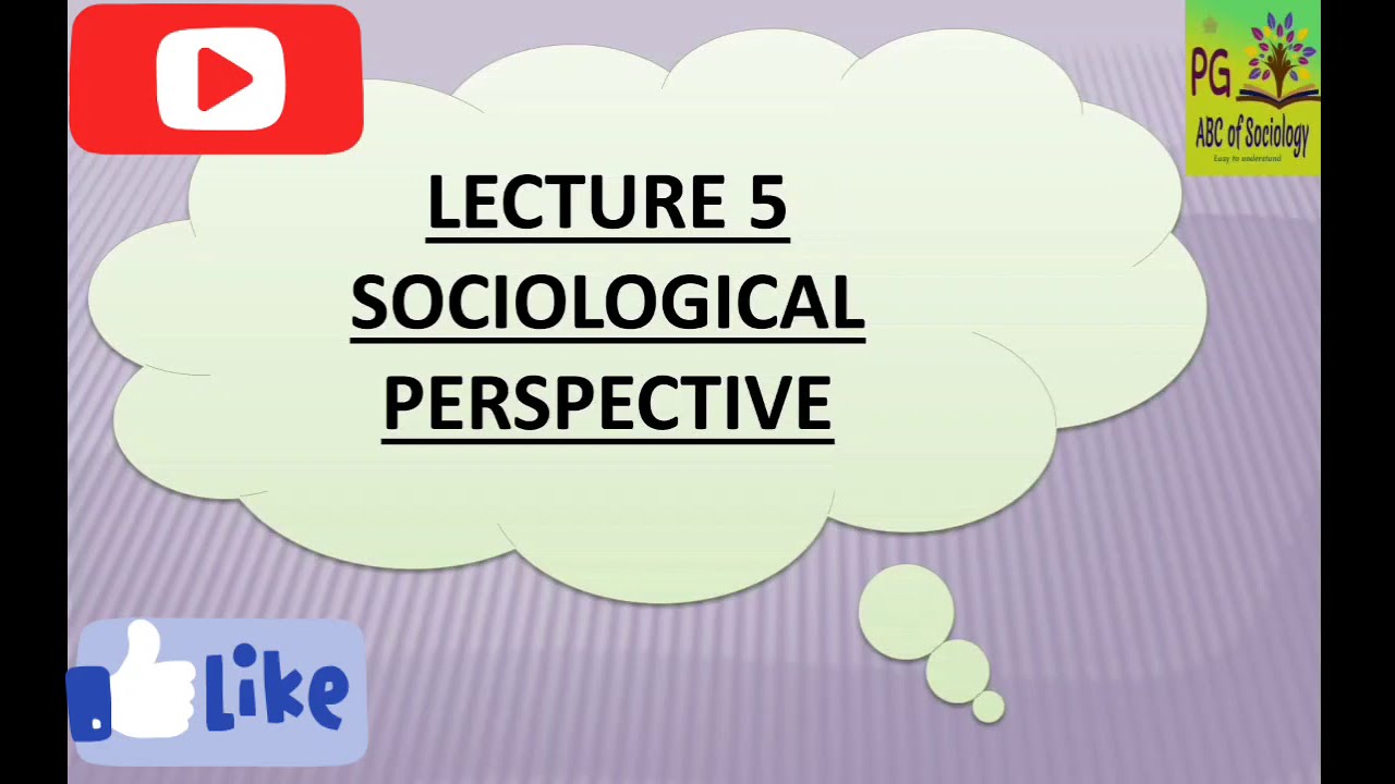 Sociological Perspective | functional perspective | conflict perspective |interactionist Perspective