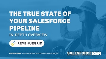 The True State of Your Salesforce Pipeline [In-Depth Overview]