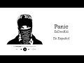EsDeeKid Panic Subtítulos En Español Video Lyrics EsDeeKid Panic Subtítulos En Español Video Lyrics