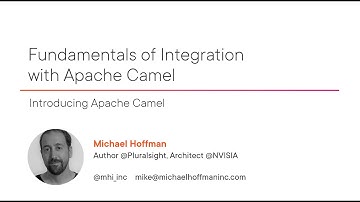 Fundamentals of Integration With Apache Camel Pluralsight Course